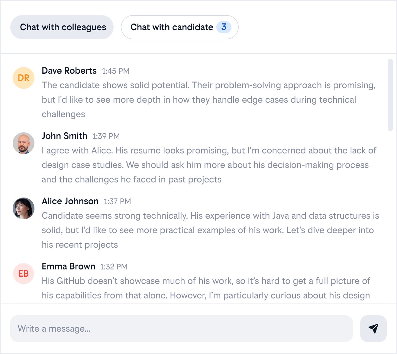 Chat with colleagues during the interview